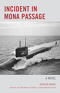 Incident in Mona Passage: A Novel