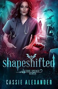 Shapeshifted (Edie Spence Series Book 3)