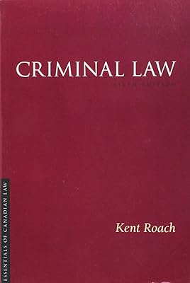 Criminal Law, 6/E (Essentials of Canadian Law)