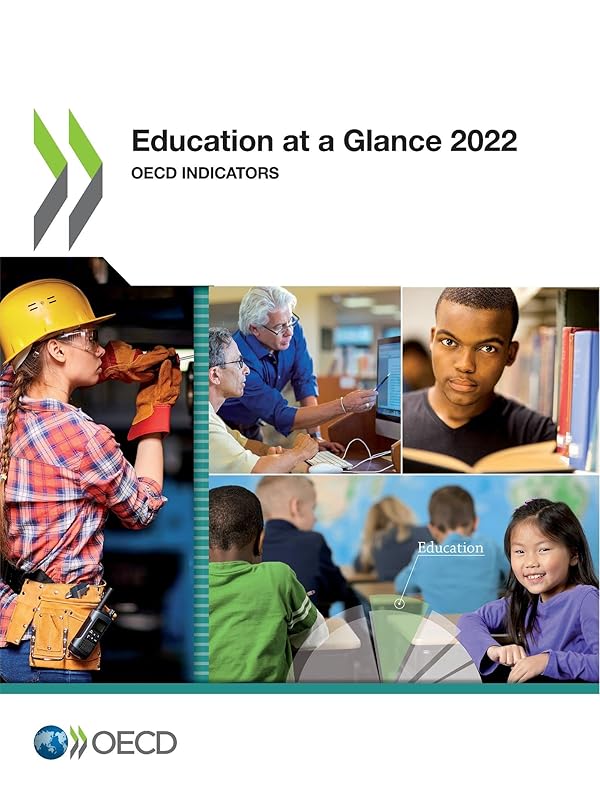 Education at a Glance 2022 OECD Indicators by OECD