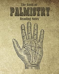 The book of Palmistry reading notes: Take your palm readings like a pro with the help of this helpful esoteric book by Galore Planners Publishing