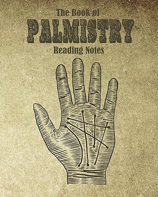 The book of Palmistry reading notes: Take your palm readings like a pro with the help of this helpful esoteric book