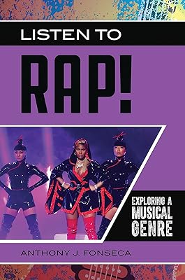Listen to Rap!: Exploring a Musical Genre (Exploring Musical Genres)