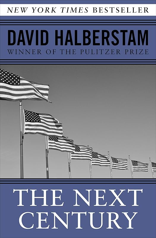 The Next Century by David Halberstam