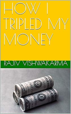 HOW I TRIPLED MY MONEY