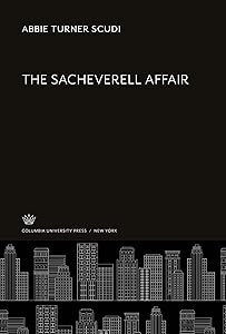 The Sacheverell Affair by Abbie Turner Scudi