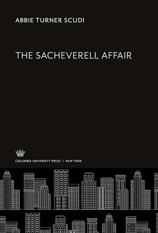 The Sacheverell Affair by Abbie Turner Scudi