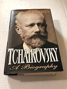 Tchaikovsky: A Biography