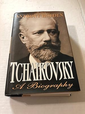 Tchaikovsky: A Biography