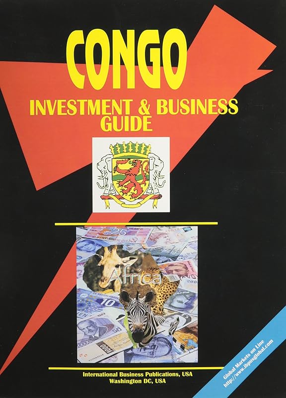 Congo Investment & Business Guide (World Investment and Business Library) by Ibp Usa