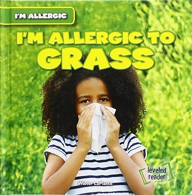 I'm Allergic to Grass