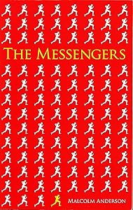 The Messengers by Professor Emeritus of Politics Malcolm Anderson
