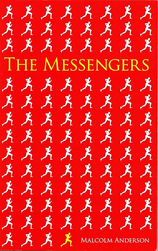 The Messengers by Professor Emeritus of Politics Malcolm Anderson