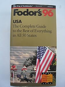 USA '96: The Complete Guide to the Best of Everything in All 50 States by Fodor's