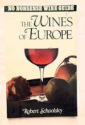 The wines of Europe (No nonsense wine guide)
