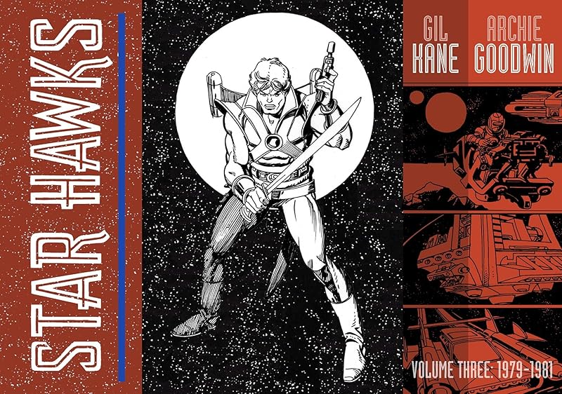 Star Hawks, Vol. 3: 1979-1981 by Archie Goodwin