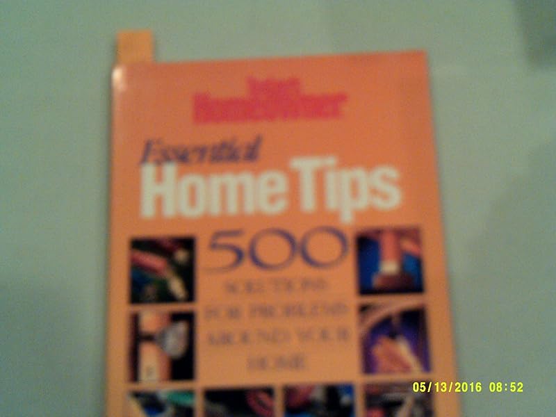 Today's Homeowner Essential Home Tips by Creative Publishing
