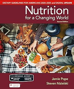 Scientific American Nutrition for a Changing World: Dietary Guidelines for Americans 2020-2025 & Digital Update by Jamie Pope