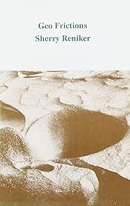 Geo Frictions by Sherry Reniker