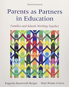 Parents as Partners in Education: Families and Schools Working Together with Enhanced Pearson eText -- Access Card Package (9th Edition) by Eugenia Hepworth Berger