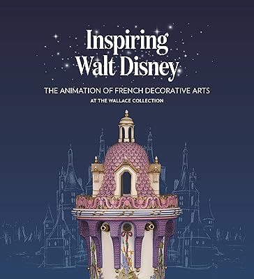 Inspiring Walt Disney: The Animation of French Decorative Arts at the Wallace Collection