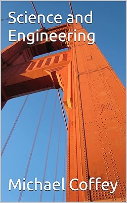 Science and Engineering (Modern Sciences Book 3)