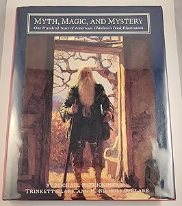 Myth, Magic, and Mystery: One Hundred Years of American Children's Book Illustration