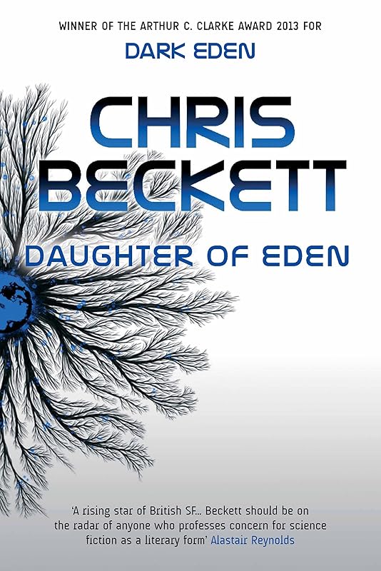 Daughter of Eden (The Eden Trilogy Book 3) by Chris Beckett