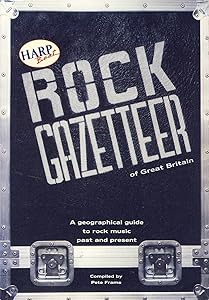 Harp Beat Rock Gazetteer of Great Britain by PETE FRAME