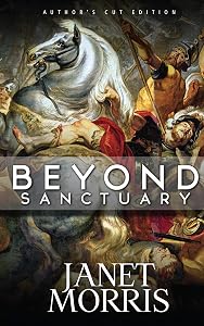 Beyond Sanctuary (Sacred Band Series Book 2) by Janet Morris