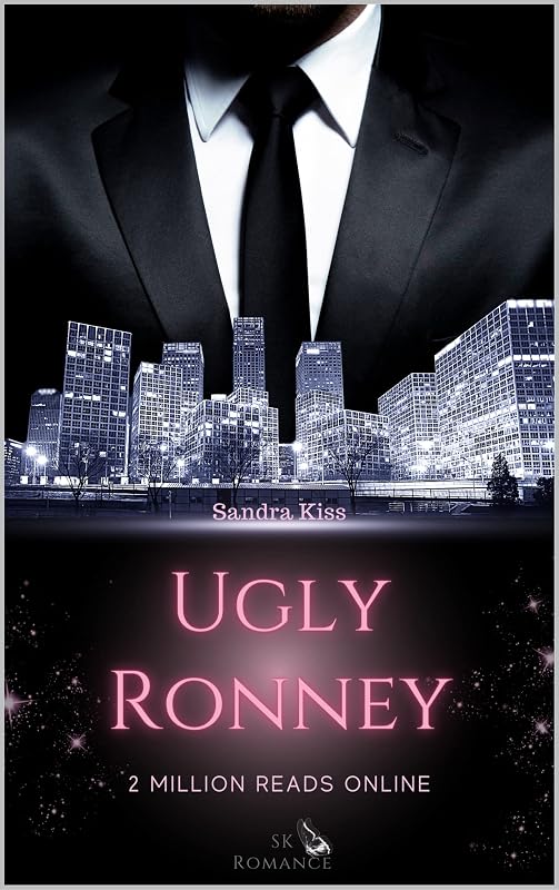 Ugly Ronney 1: Ronney by Sandra Kiss