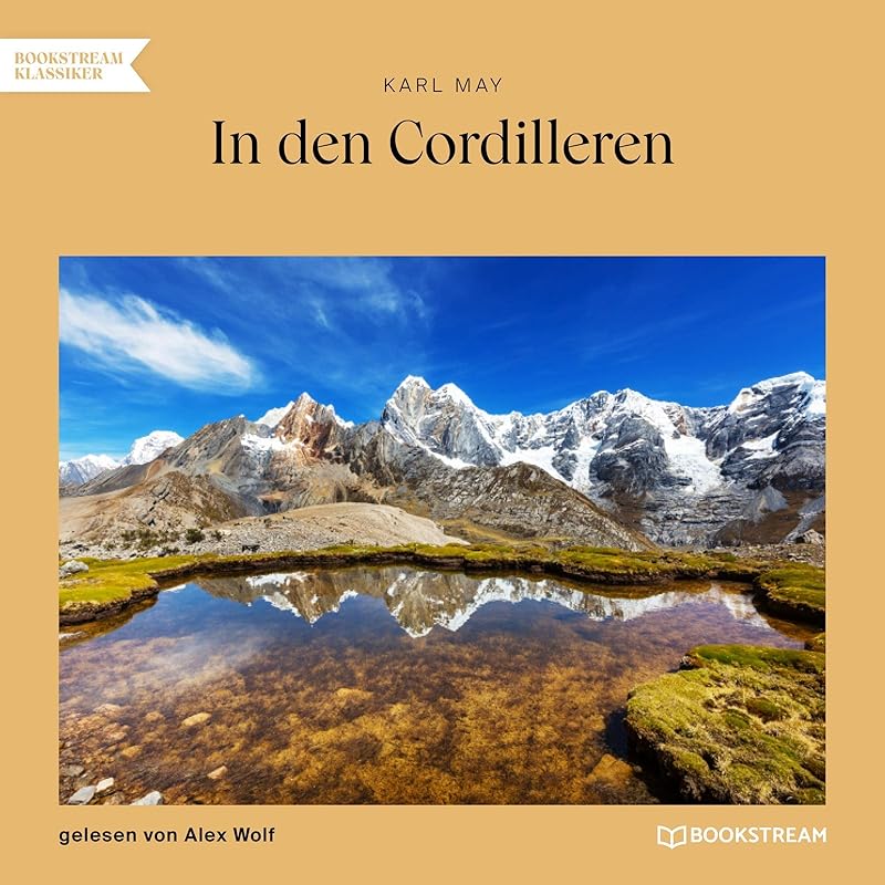 In den Cordilleren by Karl May