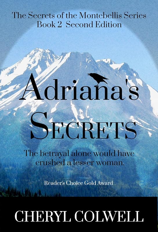 Adriana's Secrets (The Secrets of the Montebellis Book 2) by Cheryl Colwell