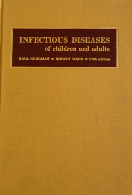 Infectious diseases of children and adults by Saul Krugman