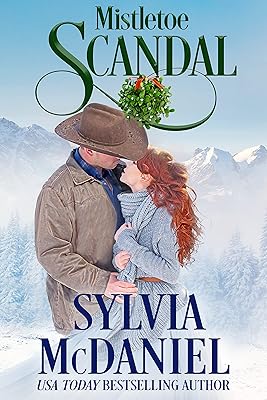 Mistletoe Scandal: A Christmas Romance
