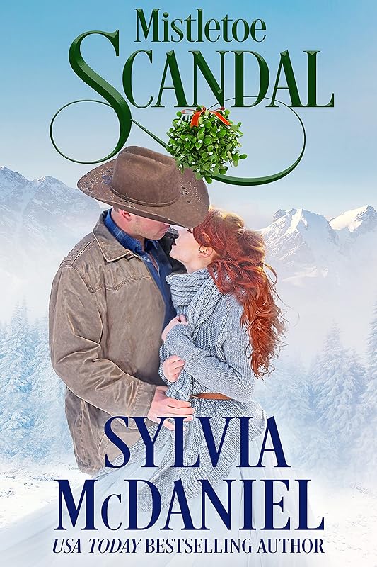 Mistletoe Scandal: A Christmas Romance by Sylvia McDaniel