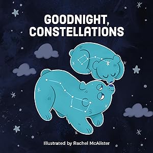 Goodnight, Constellations