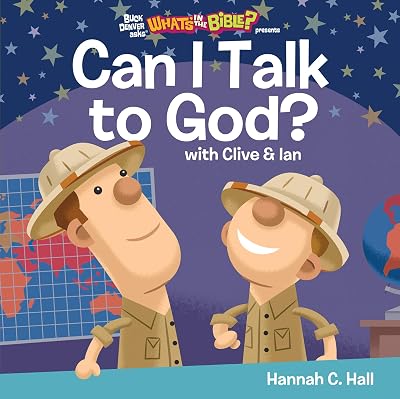Can I Talk to God? (Buck Denver Asks... What's in the Bible?)