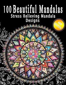 100 Beautiful Mandalas: Stress Relieving Mandala Designs, New Edition by Albert GFX