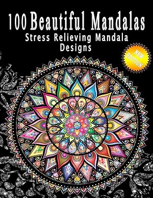 100 Beautiful Mandalas: Stress Relieving Mandala Designs, New Edition