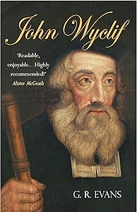 John Wyclif: Wyclif - A Biography