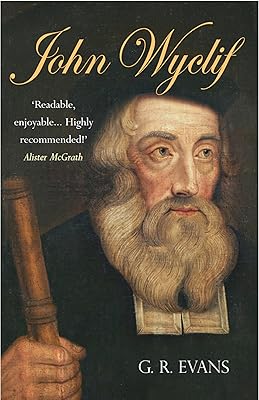 John Wyclif: Wyclif - A Biography