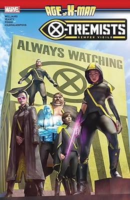 AGE OF X-MAN: X-TREMISTS