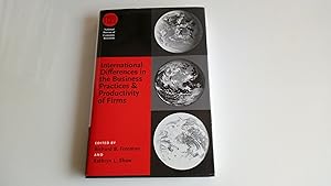 International Differences in the Business Practices and Productivity of Firms (National Bureau of Economic Research Conference Report) by Richard B. Freeman