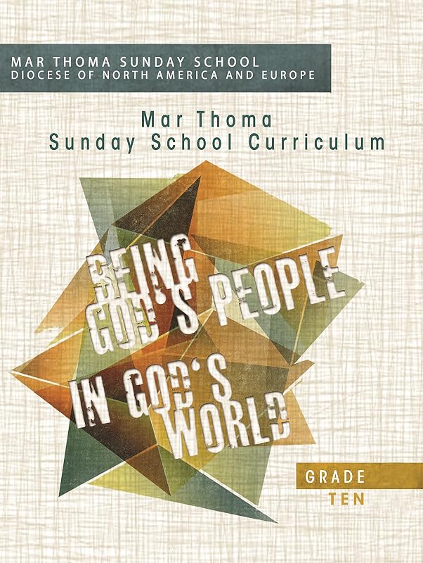 Grade 10, Being God's People in God's World by Mar Thoma Sunday Schools