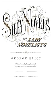 Silly Novels by Lady Novelists (Penguin Great Ideas)