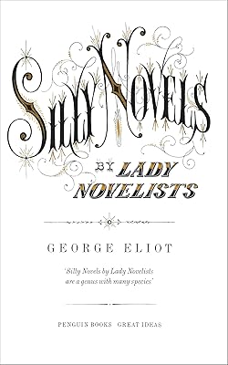 Silly Novels by Lady Novelists (Penguin Great Ideas)