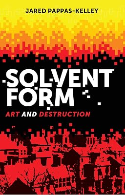 Solvent form: Art and destruction