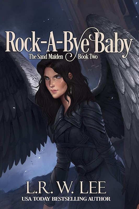 Rock-A-Bye Baby: The Sand Maiden (Morpheus: Greek God of Dreams Book 2) by L. R. W. Lee