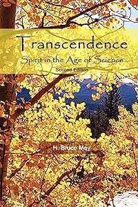 Transcendence, Spirit in the Age of Science, Second Edition by H. Bruce May